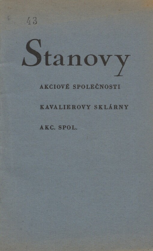 Stanovy akciové společnosti Kavalierovy sklárny akc. spol