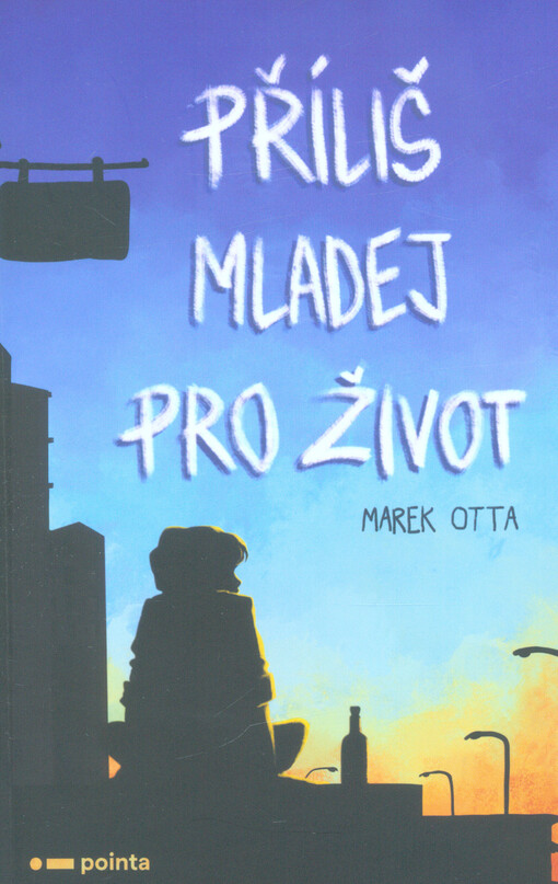 Příliš mladej pro život