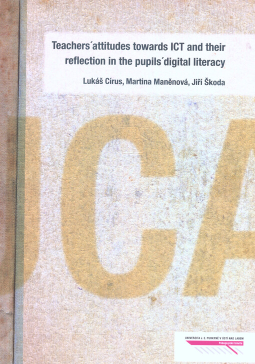 Teachers' attitudes towards ICT and their reflection in the pupils' digital literacy