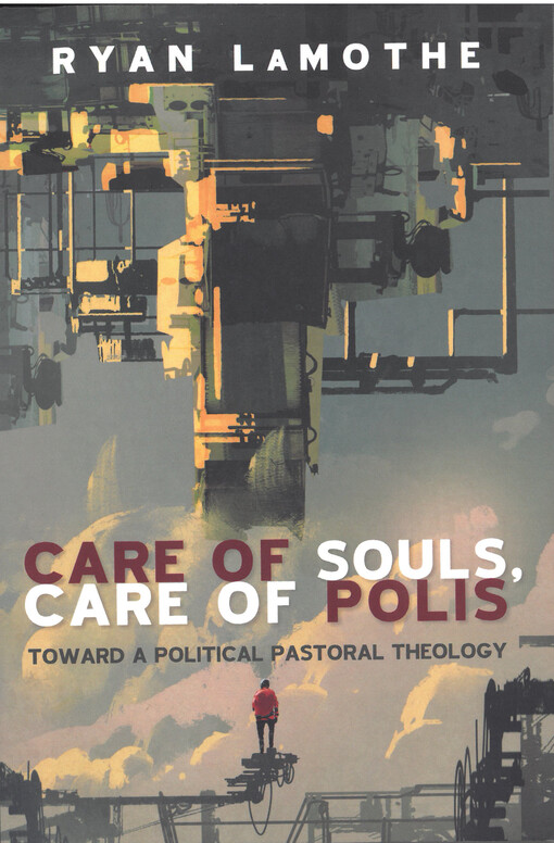 Care of souls, care of polis