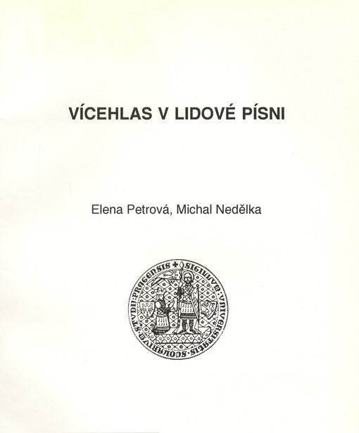 Vícehlas v lidové písni : skripta pro posl. pedag. fakulty Univ. Karlovy