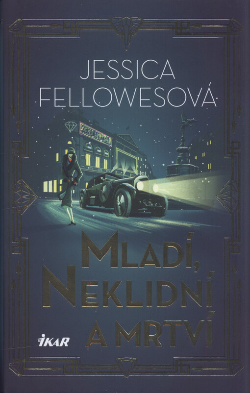 Mladí, neklidní a mrtví