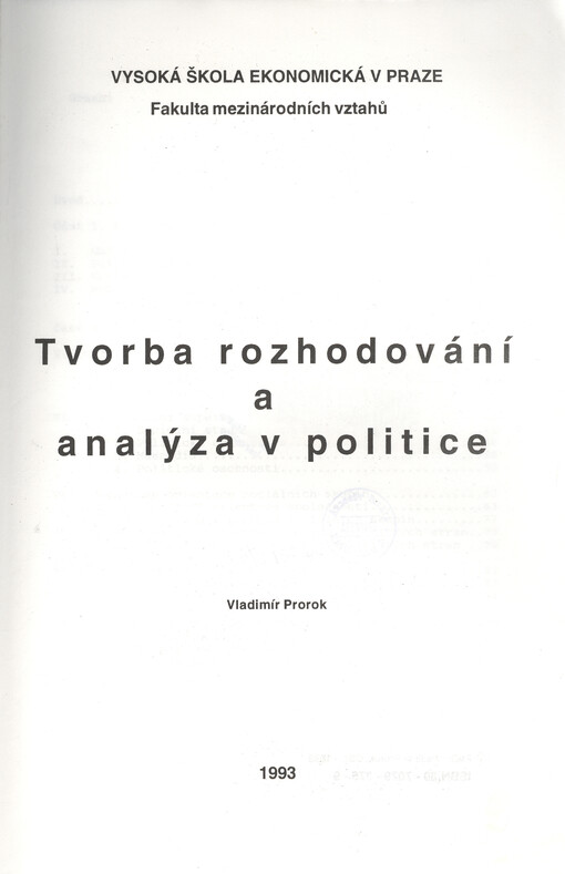 Tvorba rozhodování a analýza v politice