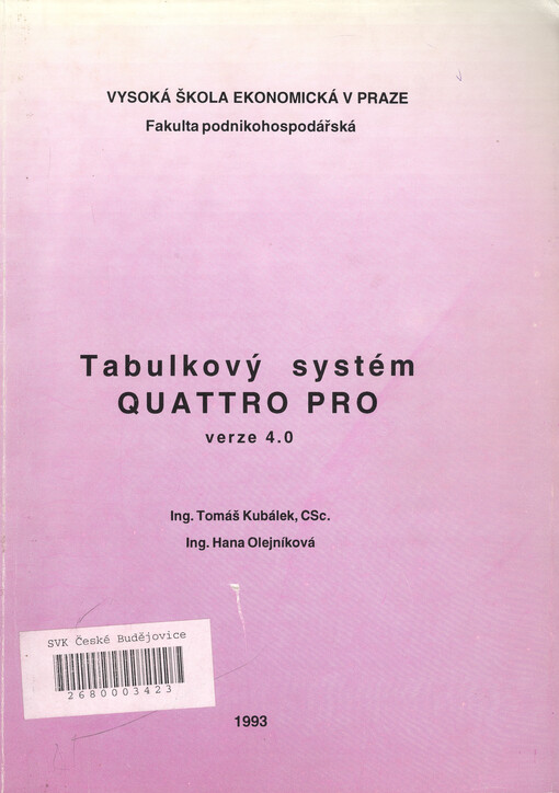 Tabulkový systém QUATTRO PRO verze 4.0