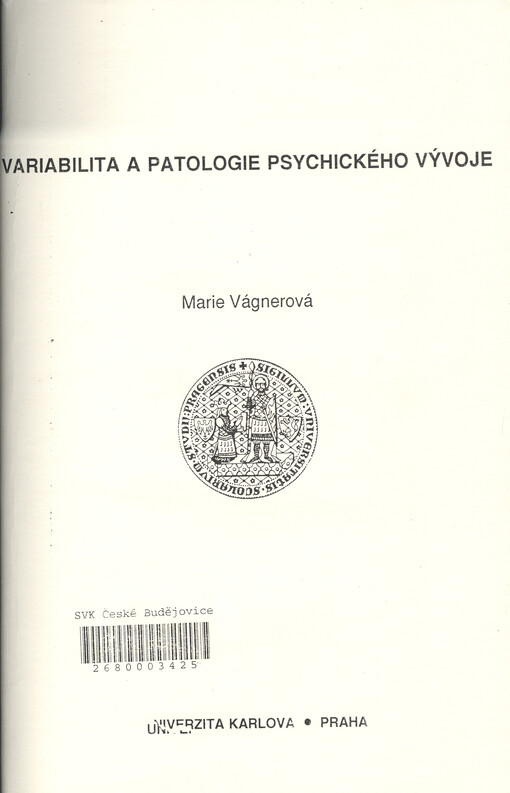 Variabilita a patologie psychického vývoje