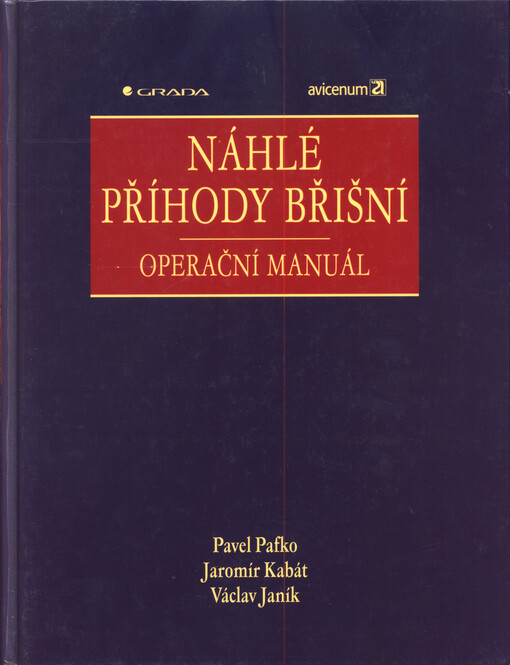 Náhlé příhody břišní: operační manuál
