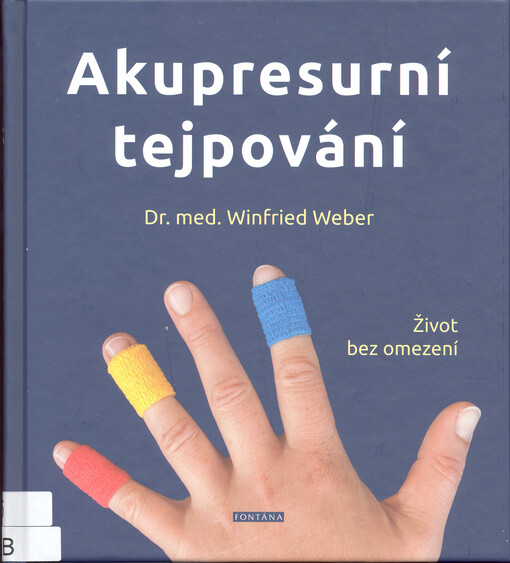 Akupresurní tejpování : život bez omezení