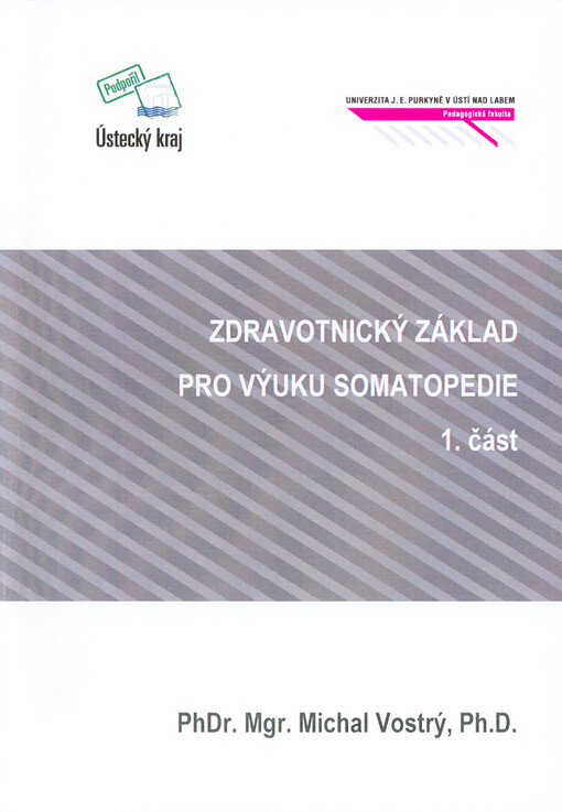 Zdravotnický základ pro výuku somatopedie