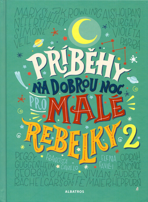 Příběhy na dobrou noc pro malé rebelky. 2