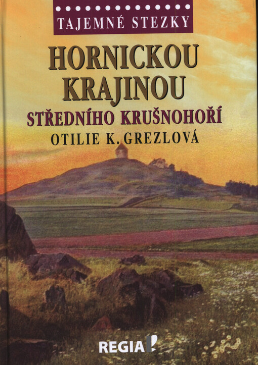 Hornickou krajinou středního Krušnohoří