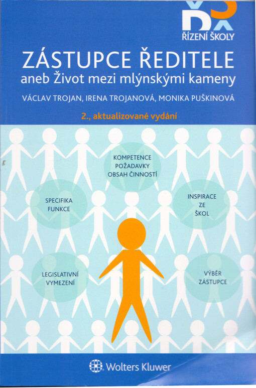 Zástupce ředitele, aneb, Život mezi mlýnskými kameny