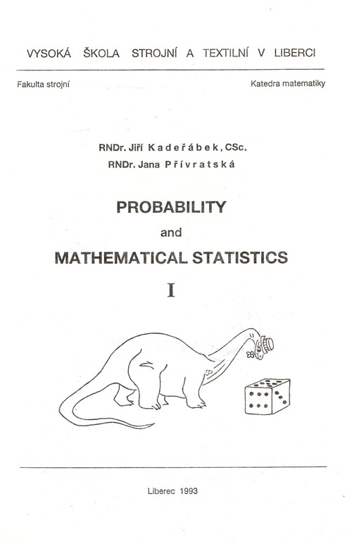 Probability and mathematical statistics I