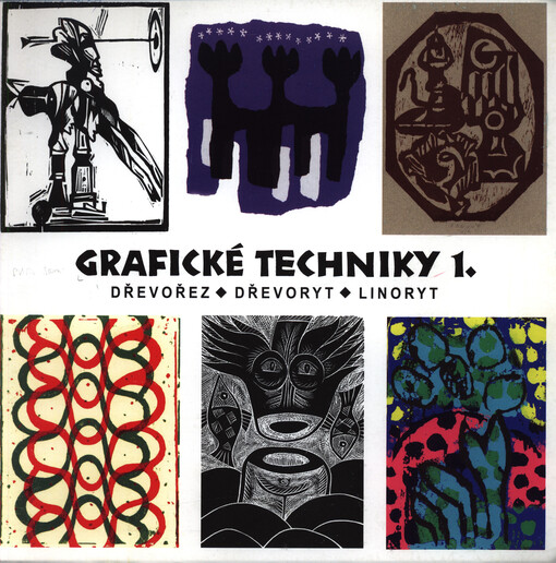 Grafické techniky 1 : dřevořez, dřevoryt, linoryt : Galerie Hollar Praha, 26.11.-28.12.2003, Městský palác Templ Mladá Boleslav, 1.4.-9.5.2004
