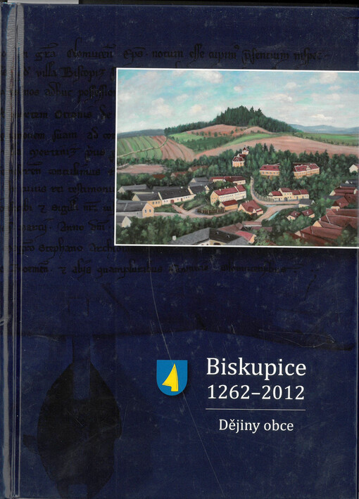 Biskupice 1262-2012 : dějiny obce