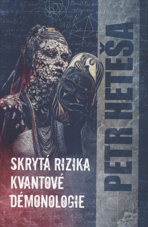 Skrytá rizika kvantové démonologie