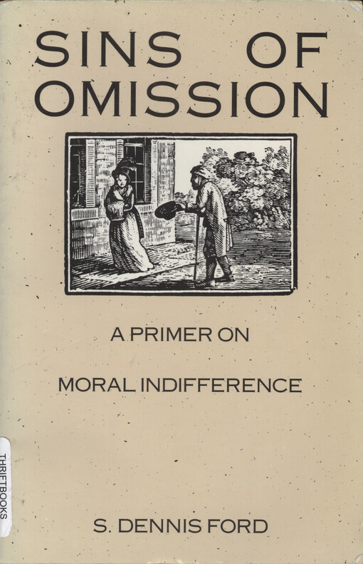 Sins of omission : a primer on moral indifference