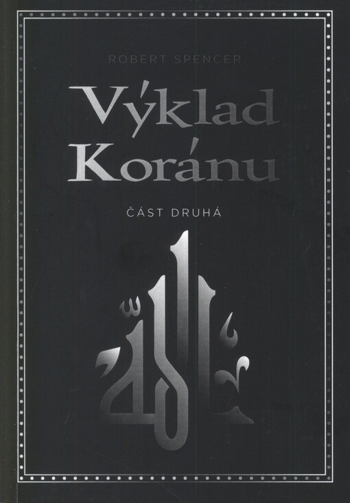 Výklad Koránu. Část druhá