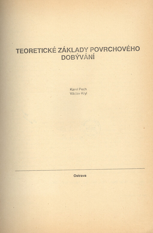 Teoretické základy povrchového dobývání