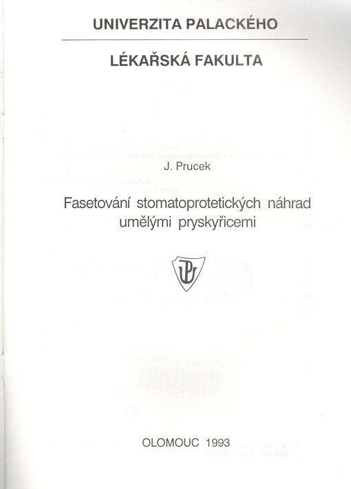 Fasetování stomatoprotetických náhrad umělými pryskyřicemi
