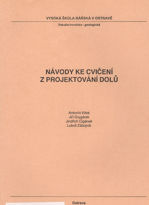 Návody ke cvičení z projektování dolů