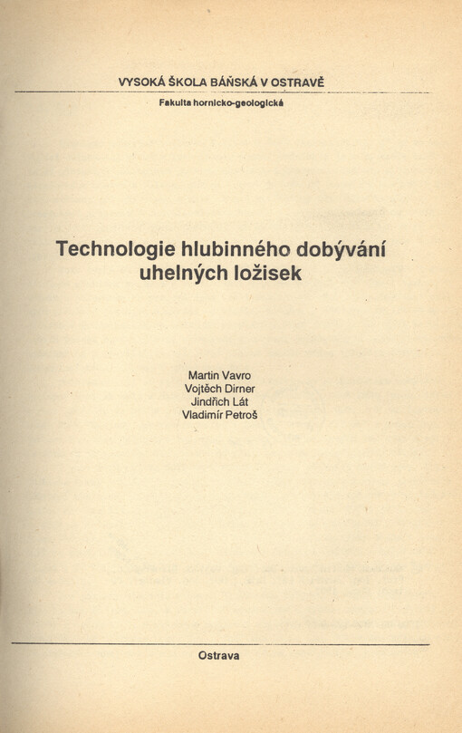 Technologie hlubinného dobývání uhelných ložisek