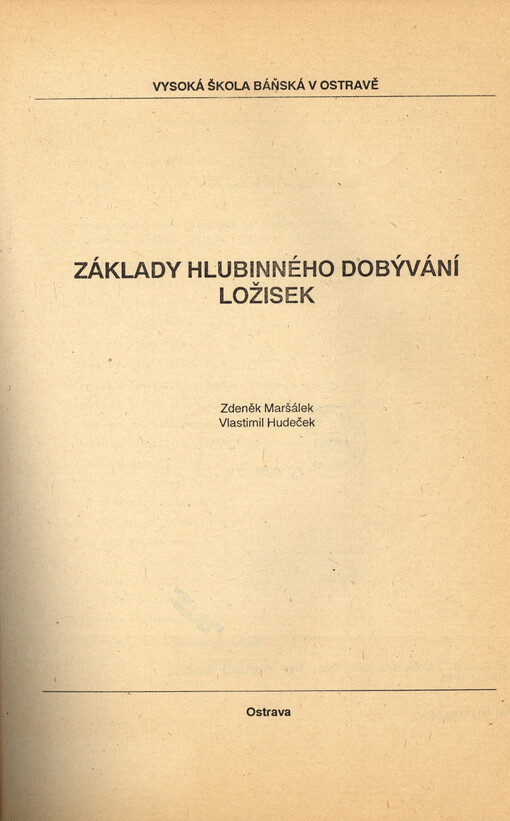 Základy hlubinného dobývání ložisek