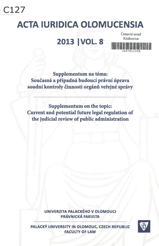  Suppl. /1/ Současná a případná budoucí právní úprava soudní kontroly činnosti orgánů veřejné správy