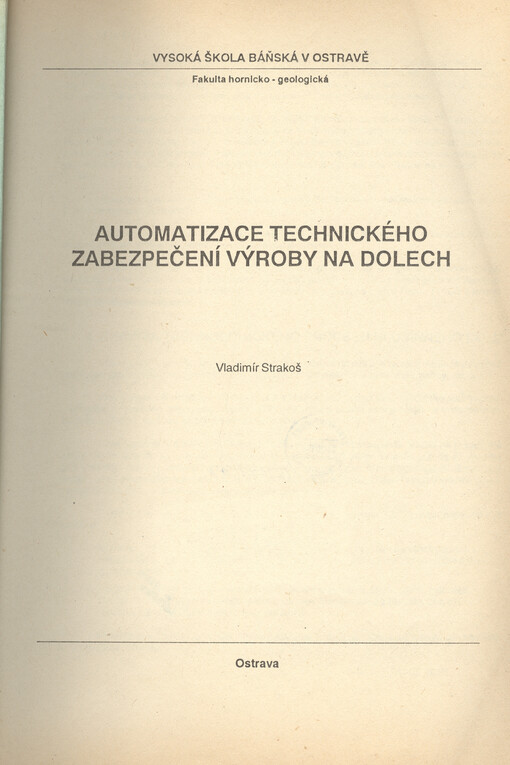Automatizace technického zabezpečení výroby na dolech