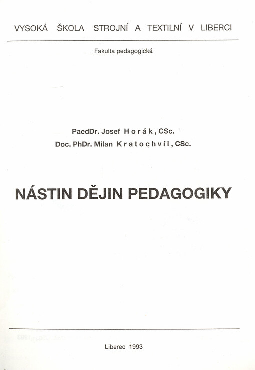 Nástin dějin pedagogiky : Určeno pro stud. fak. pedag.