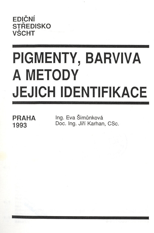 Pigmenty, barviva a metody jejich identifikace