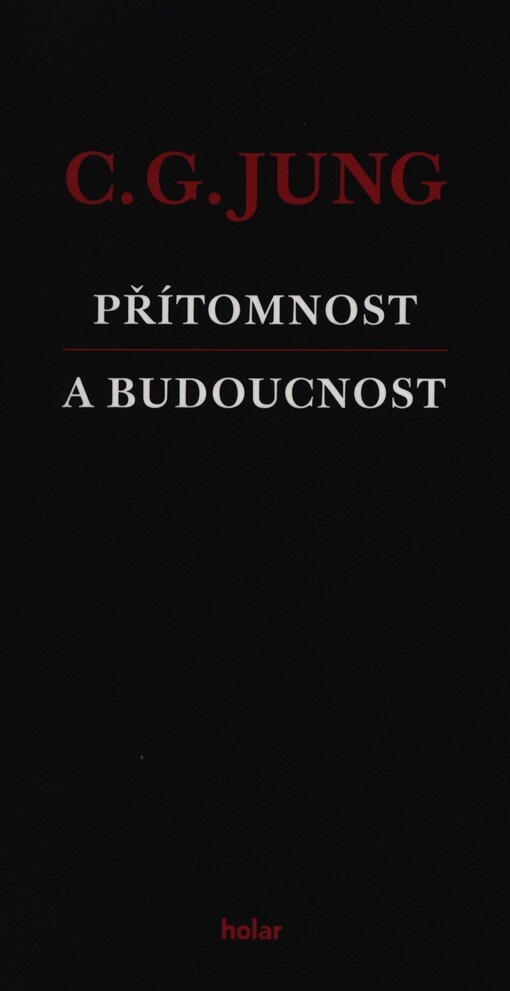 Přítomnost a budoucnost
