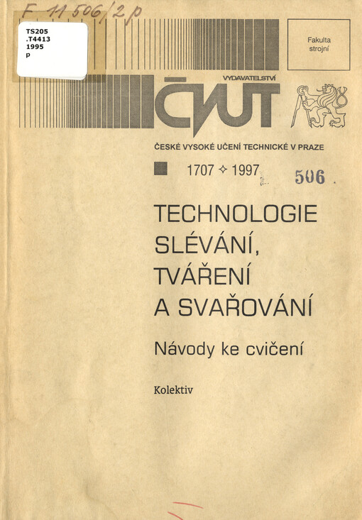 Technologie slévání, tváření a svařování :Návody ke cvičení