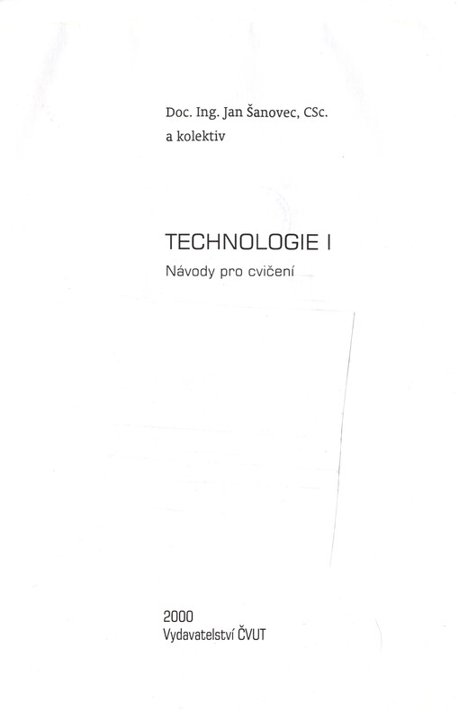 Technologie 1: návody pro cvičení