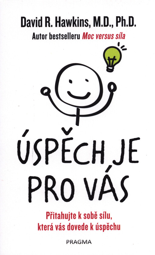 Úspěch je pro vás
