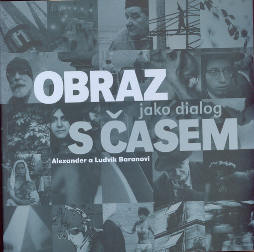 Obraz jako dialog s časem