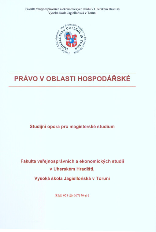 Právo v oblasti hospodářské : studijní opora pro magisterské studium