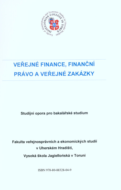 Veřejné finance, finanční právo a veřejné zakázky : studijní opora pro bakalářské studium