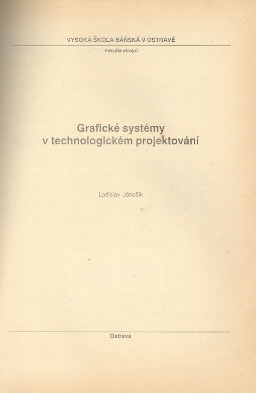 Grafické systémy v technologickém projektování