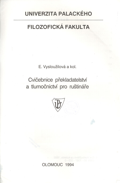Cvičebnice překladatelství a tlumočnictví pro ruštináře: určeno pro posluchače FF UP