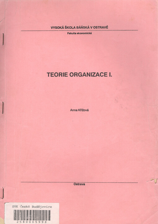 Teorie organizace I.