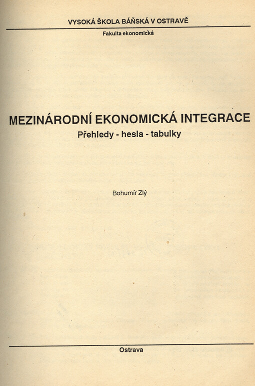 Mezinárodní ekonomická integrace : přehledy - hesla - tabulky