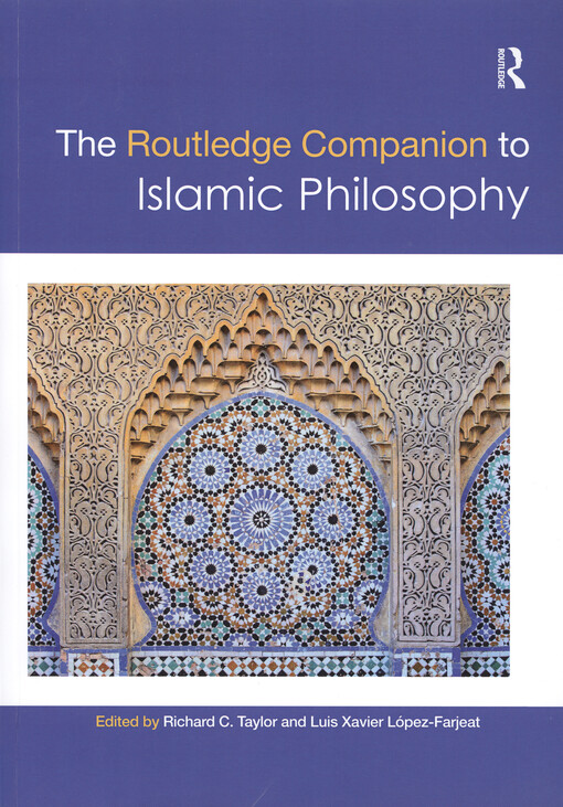 The Routledge companion to Islamic philosophy