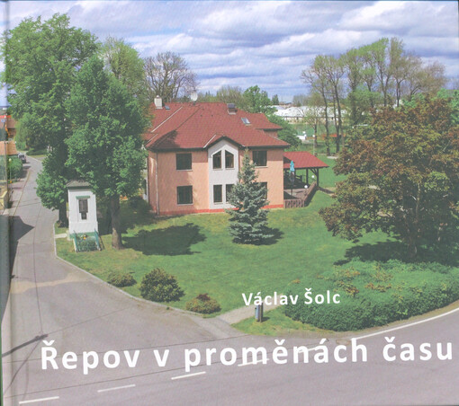 Řepov v proměnách času