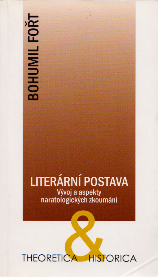 Literární postava: vývoj a aspekty naratologických zkoumání