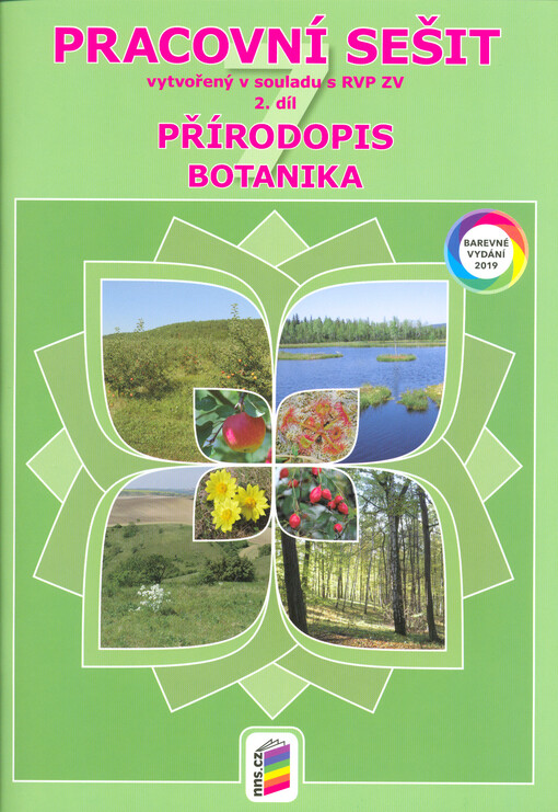Přírodopis 7 : pracovní sešit vytvořený v souladu s RVP ZV. 2. díl, Botanika