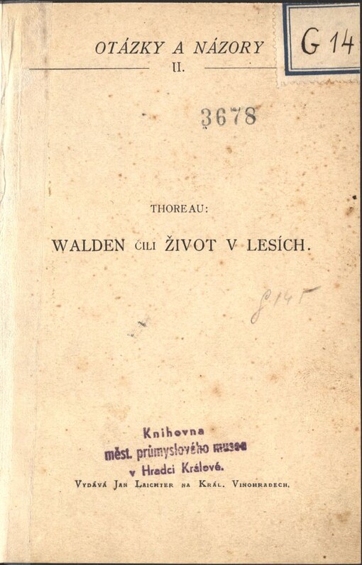 Walden, čili, Život v lesích