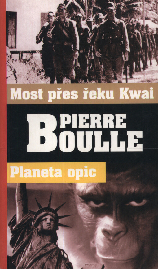 Planeta opic ; Most přes řeku Kwai