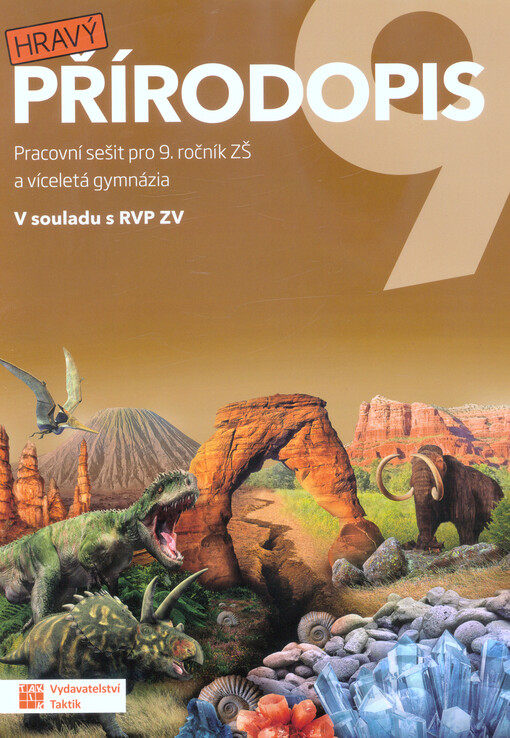 Hravý přírodopis 9 : pro 9. ročník ZŠ a víceletá gymnázia