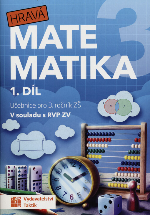 Hravá matematika 3 : pro 3. ročník ZŠ