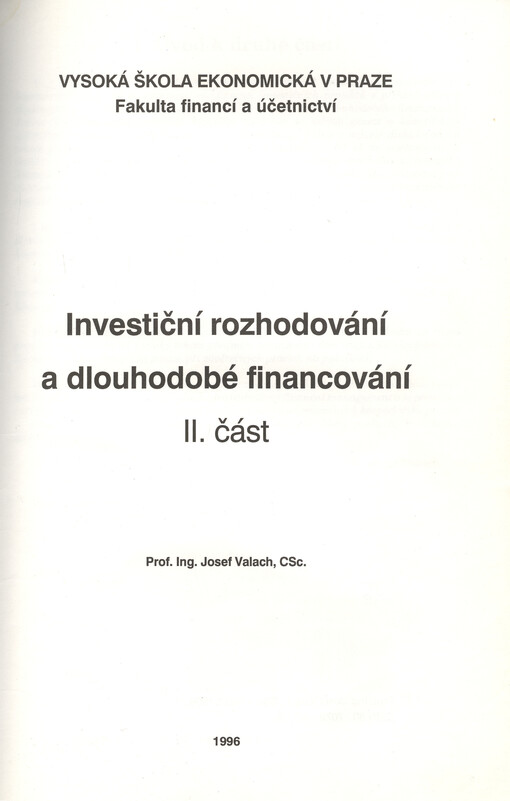 Investiční rozhodování a dlouhodobé financování. II. část